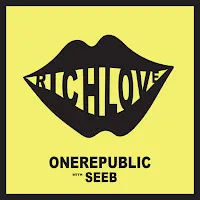 Onerepublic — Rich Love Ft Seeb — обложка